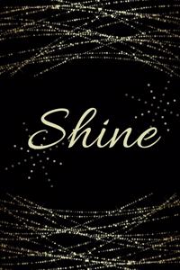 Shine