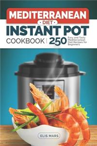 Mediterranean Diet Instant Pot Cookbook