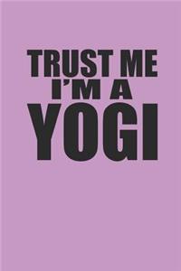 Trust Me I'm a Yogi