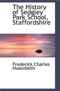 The History of Sedgley Park School, Staffordshire