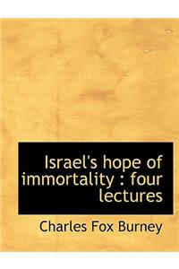 Israel's Hope of Immortality