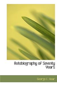 Autobiography of Seventy Years