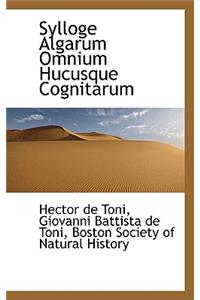 Sylloge Algarum Omnium Hucusque Cognitarum