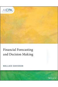 Financial Forecasting and Decision Making