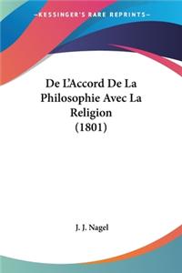 De L'Accord De La Philosophie Avec La Religion (1801)