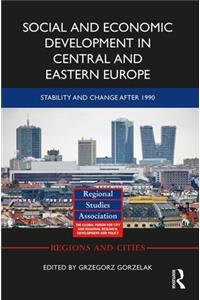Social and Economic Development in Central and Eastern Europe