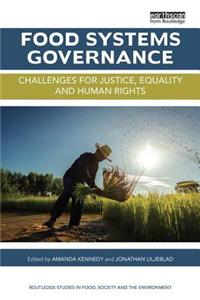 Food Systems Governance: Challenges for Justice, Equality and Human Rights
