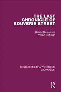 Last Chronicle of Bouverie Street