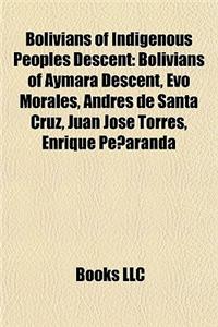 Bolivians of Indigenous Peoples Descent