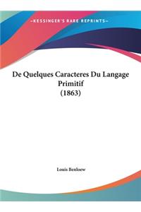 de Quelques Caracteres Du Langage Primitif (1863)