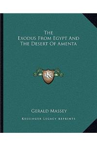 The Exodus From Egypt And The Desert Of Amenta