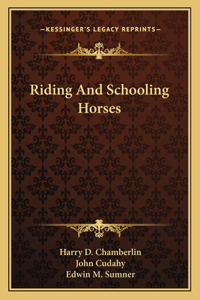 Riding And Schooling Horses