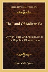 The Land Of Bolivar V2
