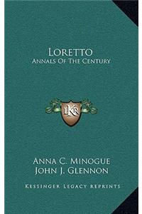 Loretto: Annals of the Century