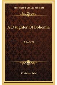 A Daughter of Bohemia