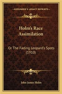 Holm's Race Assimilation