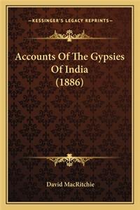 Accounts of the Gypsies of India (1886)