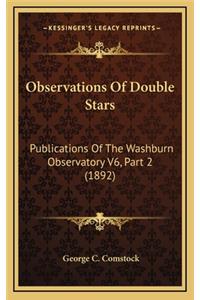 Observations of Double Stars