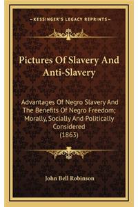 Pictures of Slavery and Anti-Slavery