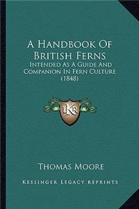 Handbook of British Ferns