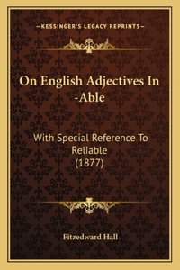 On English Adjectives in -Able