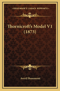 Thornicroft's Model V1 (1873)