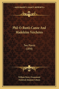 Phil-O-Rum's Canoe And Madeleine Vercheres