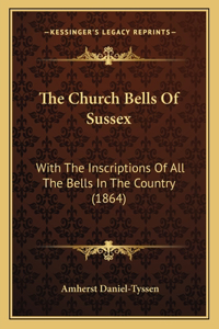 Church Bells Of Sussex