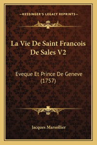 Vie De Saint Francois De Sales V2