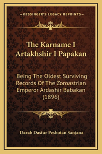 The Karname I Artakhshir I Papakan