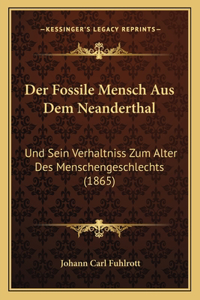 Der Fossile Mensch Aus Dem Neanderthal