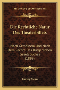 Rechtliche Natur Des Theaterbillets