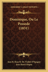 Dominique, Ou Le Possede (1831)