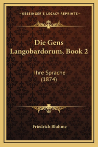 Die Gens Langobardorum, Book 2