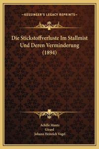 Die Stickstoffverluste Im Stallmist Und Deren Verminderung (1894)