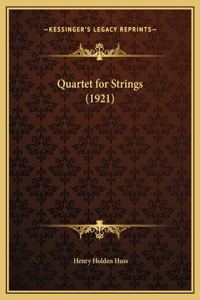 Quartet for Strings (1921)