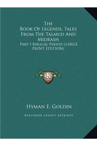 Book Of Legends, Tales From The Talmud And Midrash