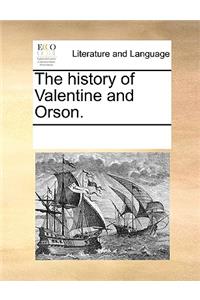 history of Valentine and Orson.