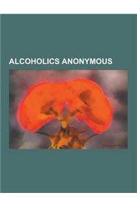 Alcoholics Anonymous