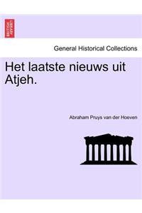Het Laatste Nieuws Uit Atjeh.