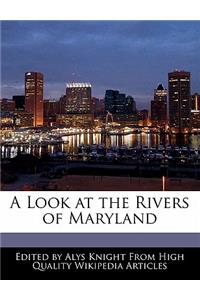 A Look at the Rivers of Maryland