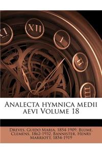 Analecta Hymnica Medii Aevi Volume 18