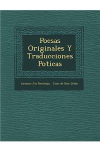 Poes&#65533;as Originales Y Traducciones Po&#65533;ticas