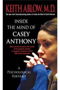 Inside the Mind of Casey Anthony