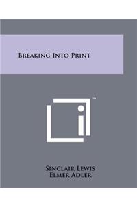 Breaking Into Print