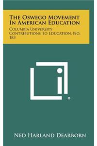 The Oswego Movement in American Education