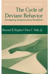 The Cycle of Deviant Behavior: Investigating Intergenerational Parallelism