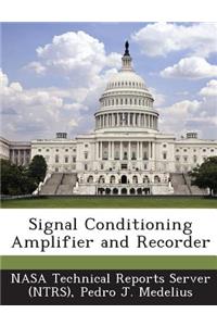Signal Conditioning Amplifier and Recorder