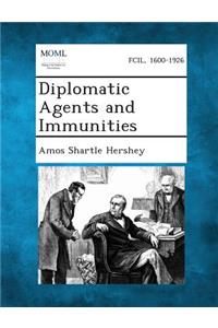 Diplomatic Agents and Immunities