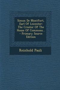 Simon de Montfort, Earl of Leicester
